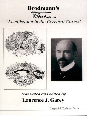 cover image of Brodmann's 'Localisation In the Cerebral Cortex'
